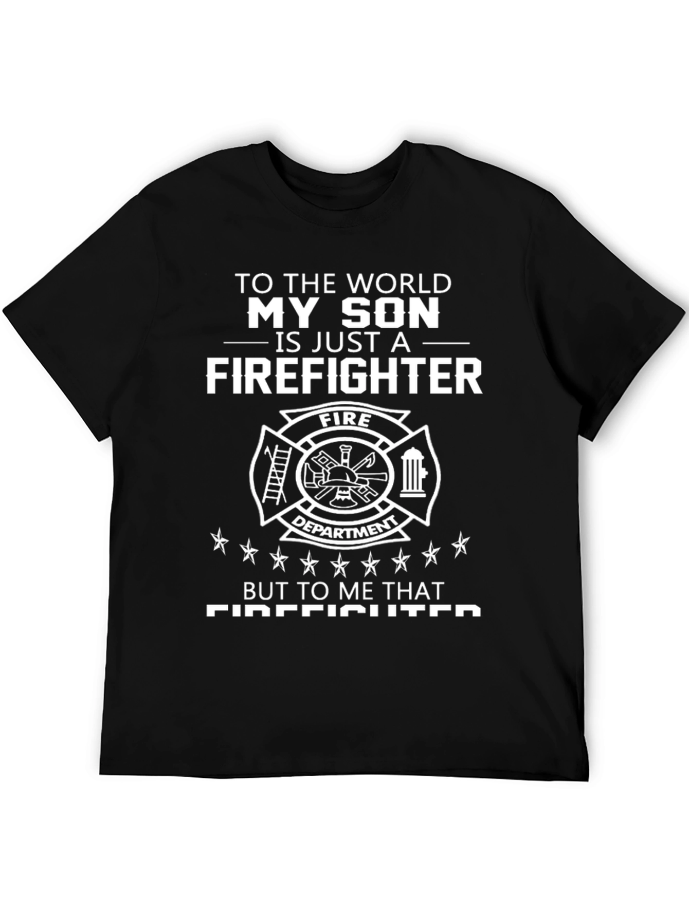 My Son Is A Firefighter T-Shirt