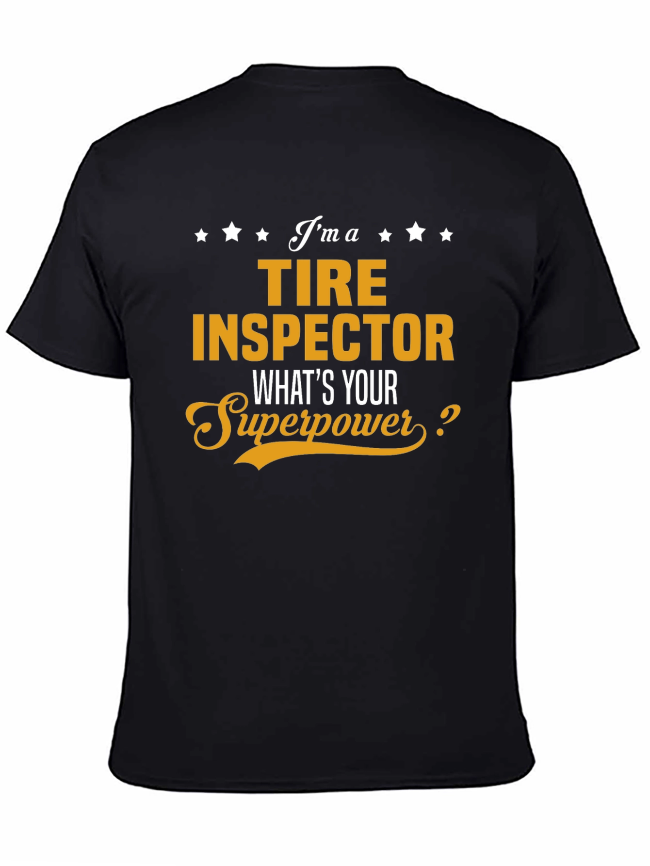 Tire Inspector Superpower Black T-Shirt