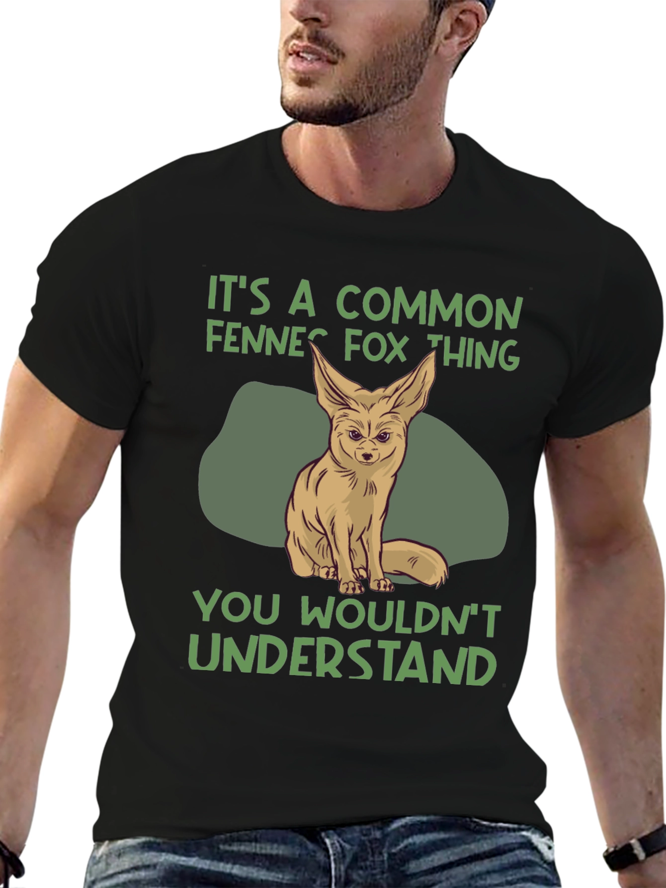 Fennec Fox T-Shirt: You Wouldnt Understand