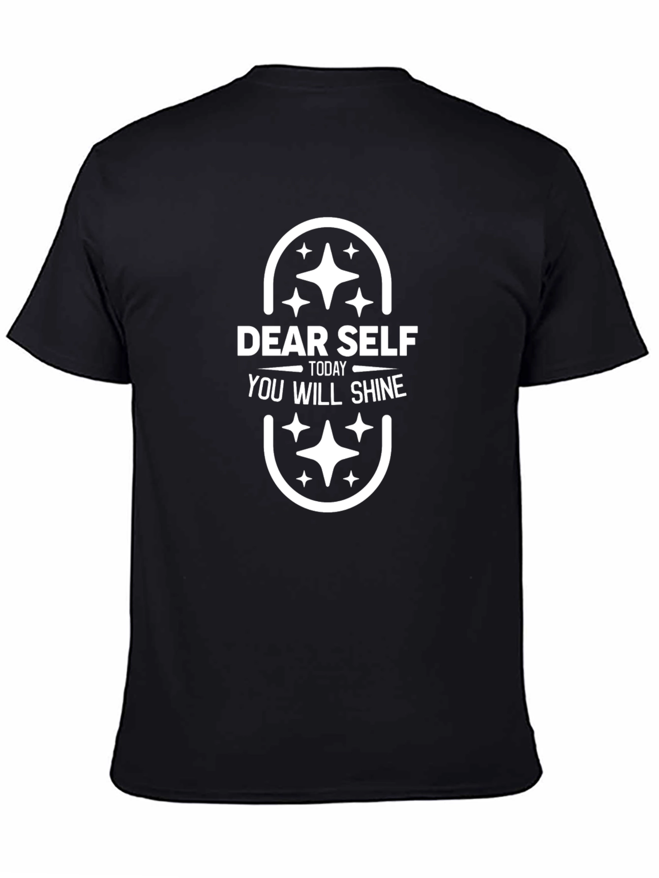 Dear Self Today You Will Shine Black T-Shirt