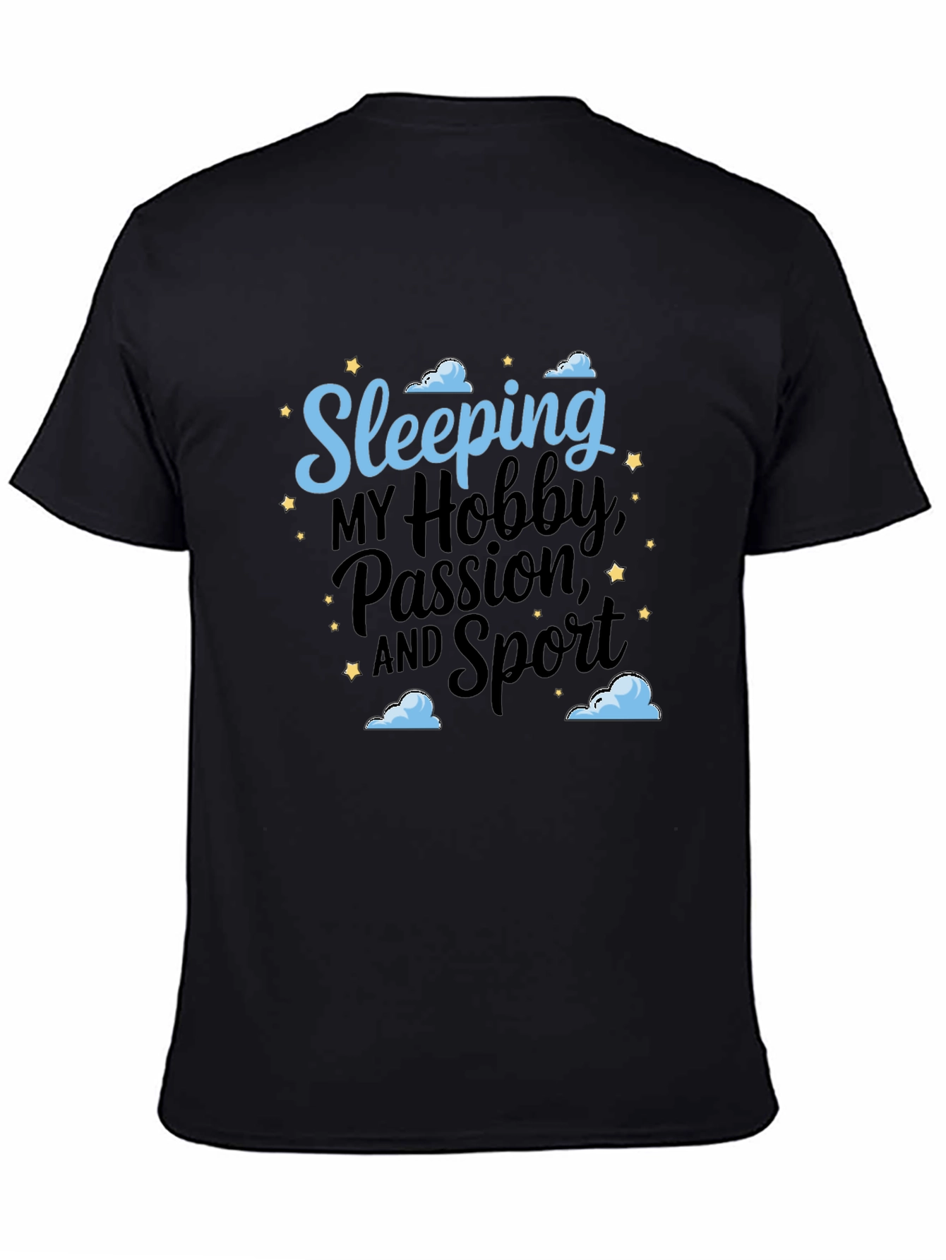 Sleeping Hobby Passion Sport Black T-Shirt