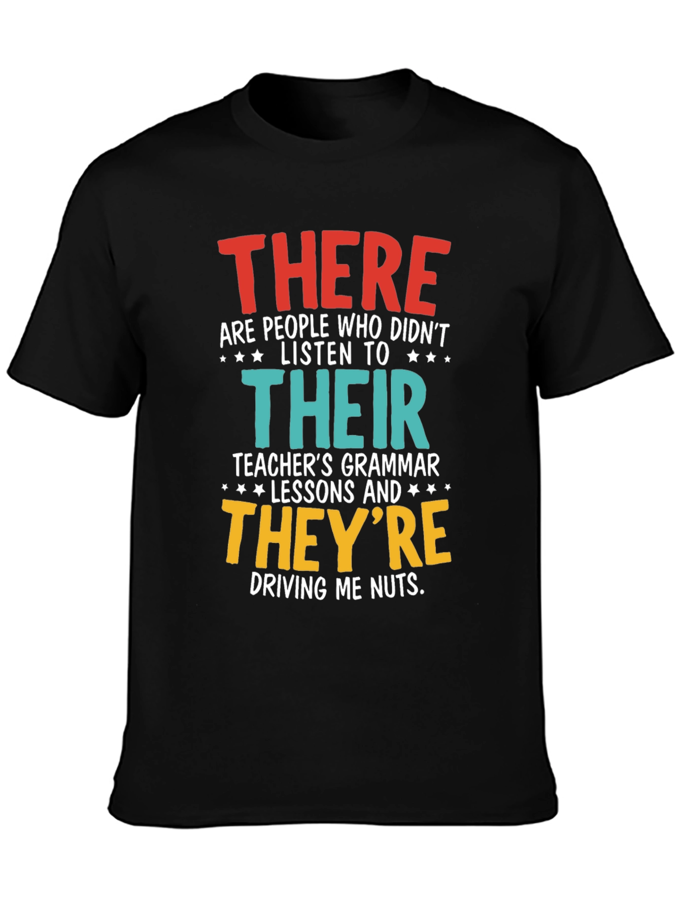 Funny Grammar T-Shirt - There Their Theyre