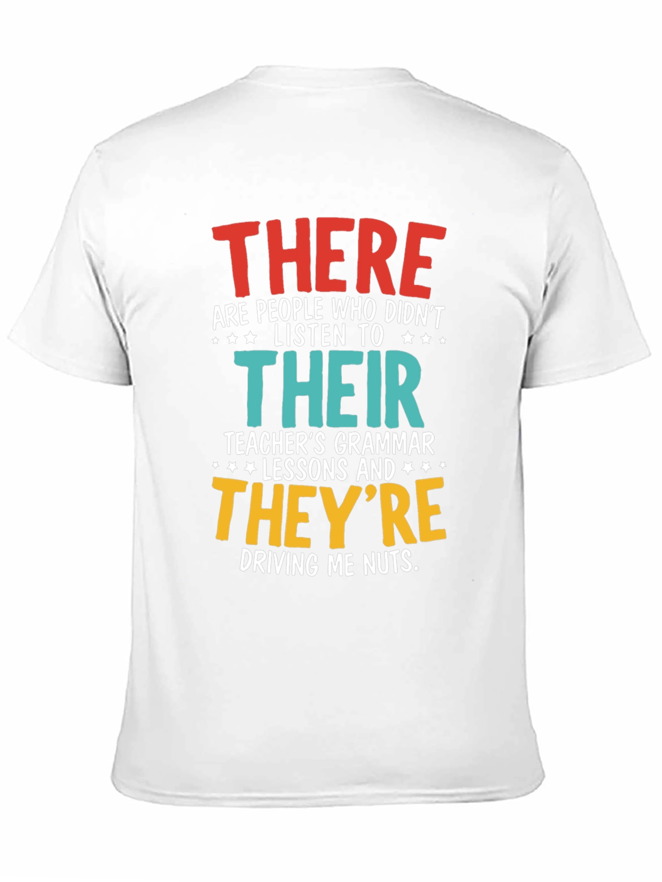 Funny Grammar T-Shirt - There Their Theyre