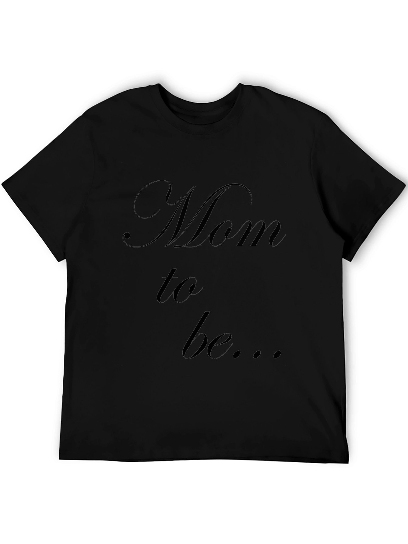 Mom to Be Black T-Shirt Pregnancy Announcement Tee