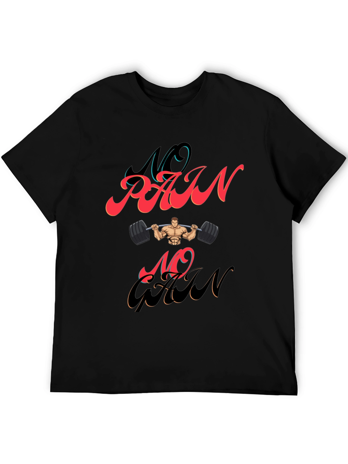 No Pain No Gain Graphic T-Shirt