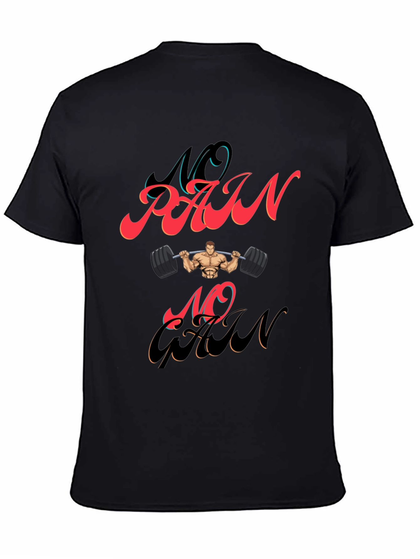 No Pain No Gain Graphic T-Shirt
