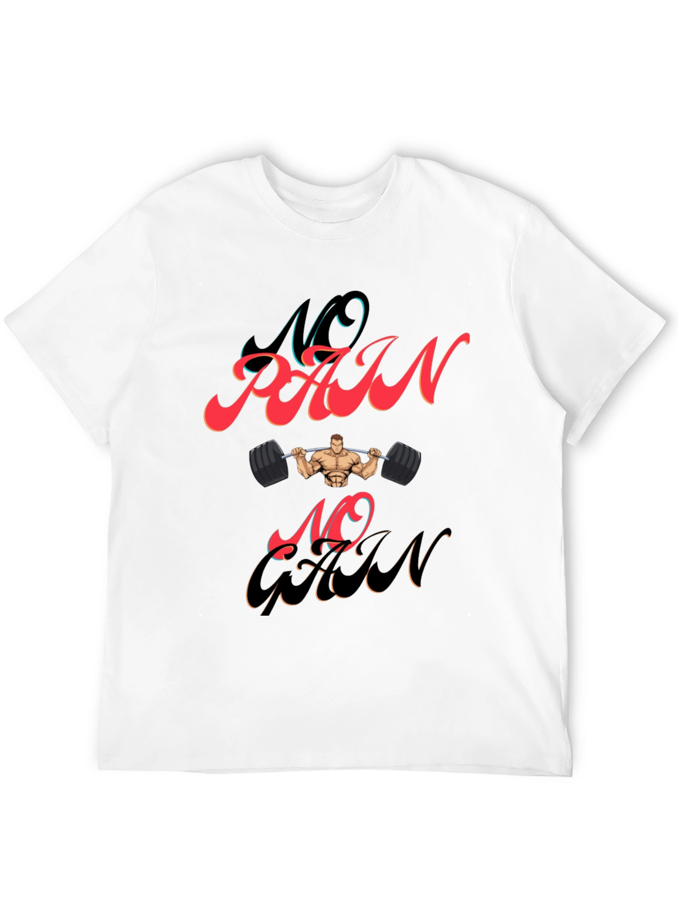No Pain No Gain Graphic T-Shirt