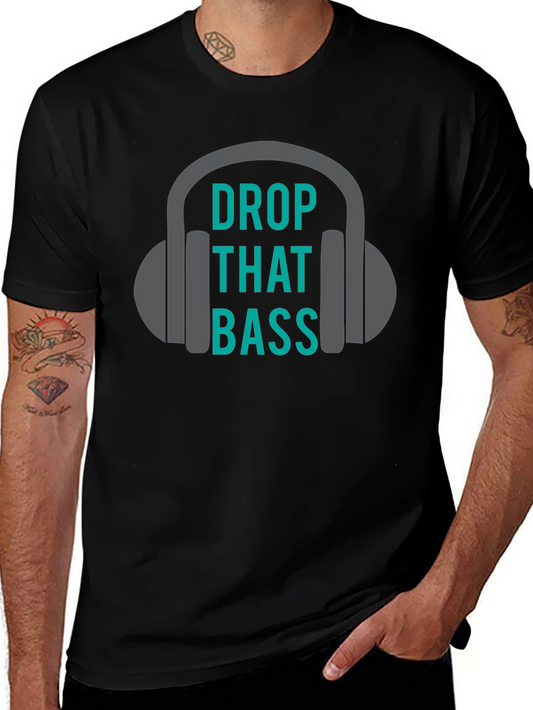 Drop That Bass Graphic Tee - Music Lover Shirt