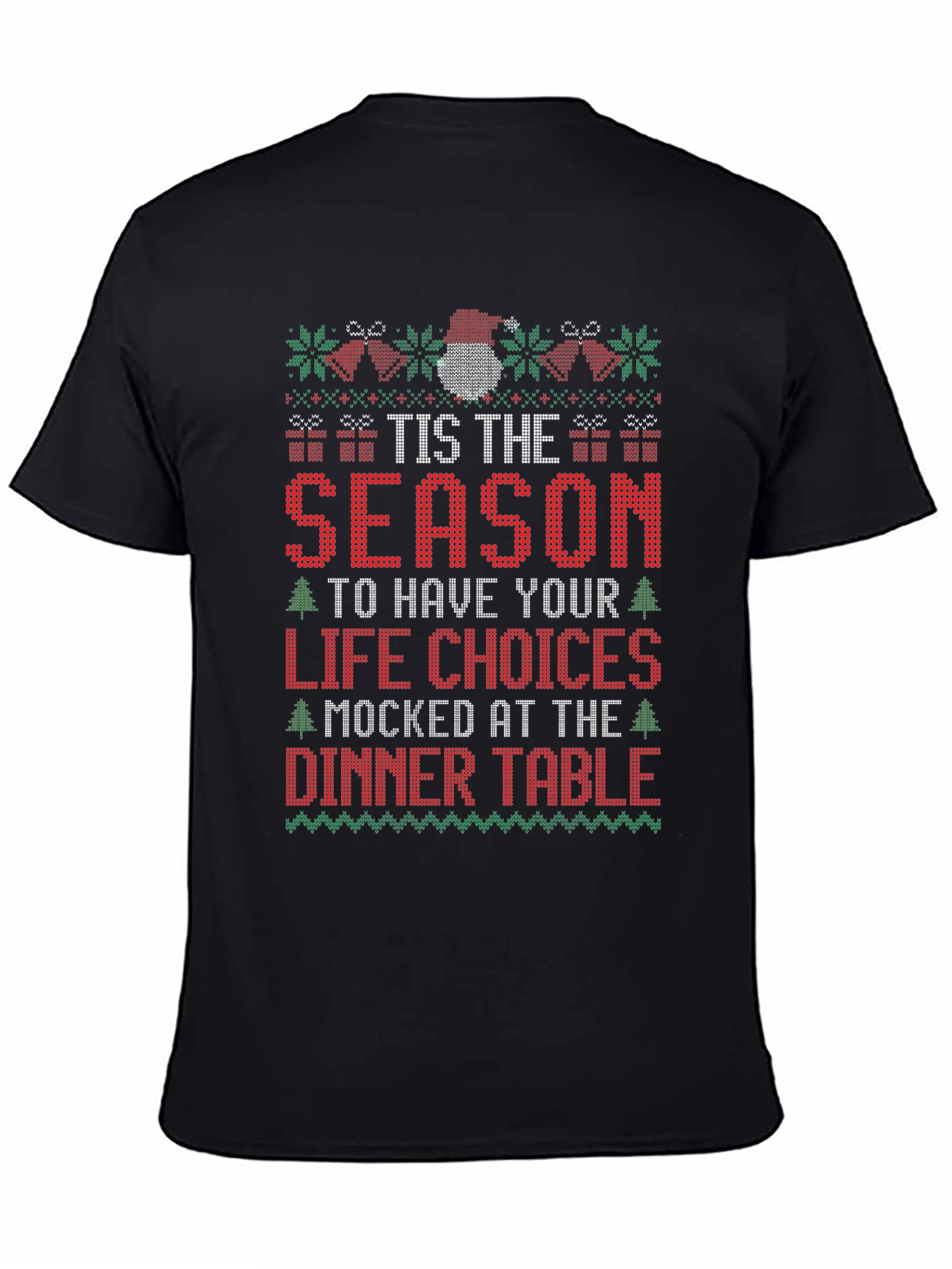 Festive Holiday Humor T-Shirt