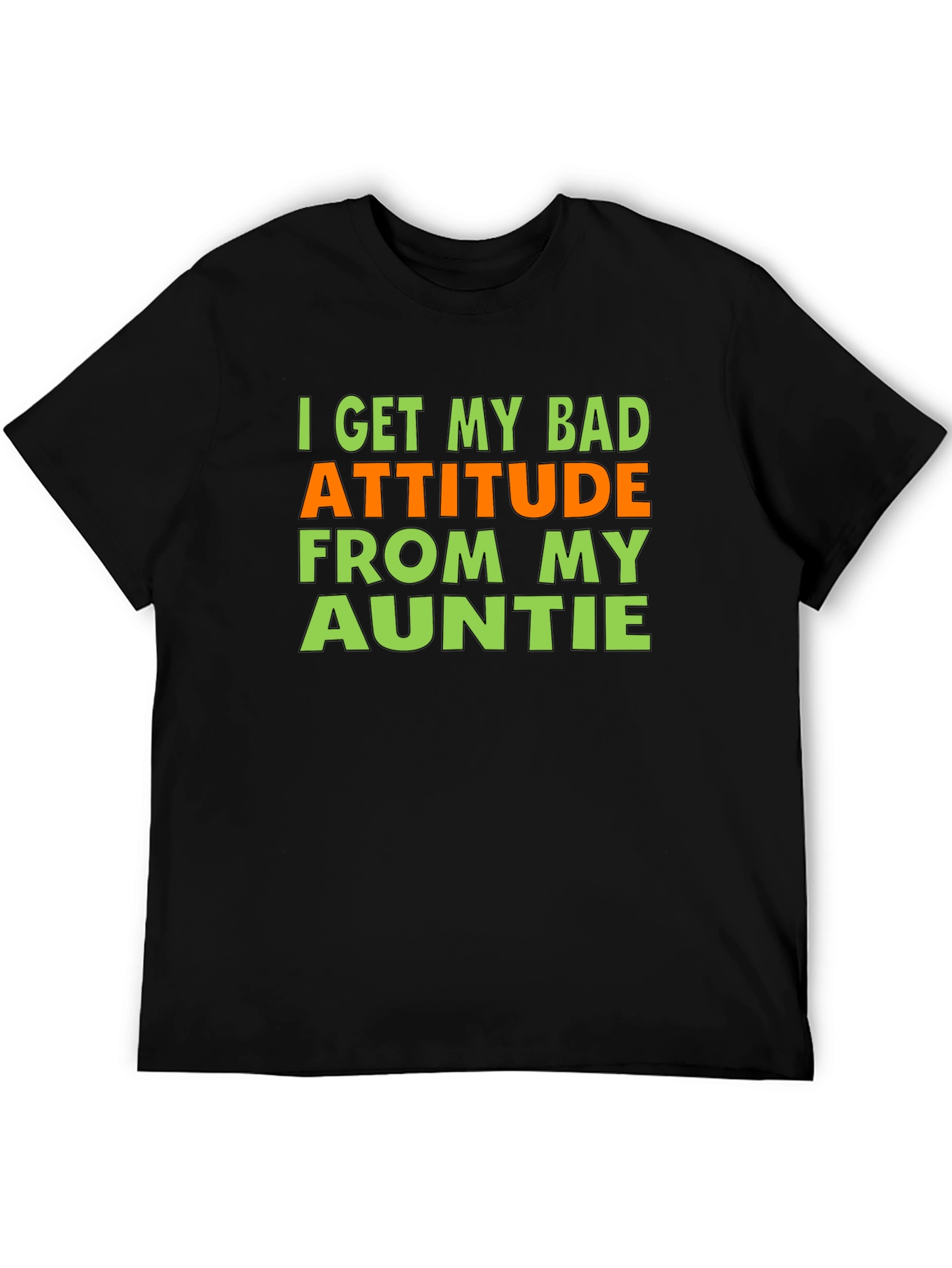 Bad Attitude Auntie T-Shirt