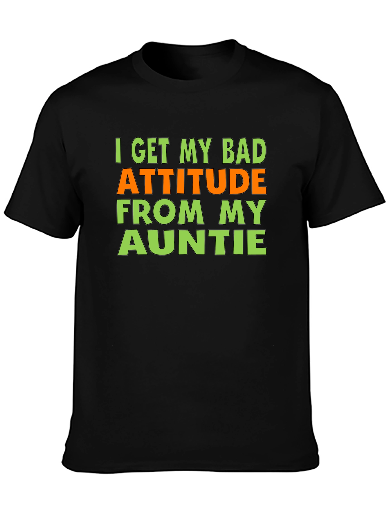 Bad Attitude Auntie T-Shirt