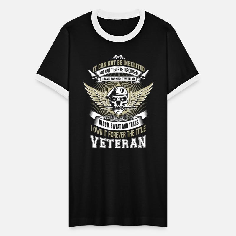 Veteran - Earned it with my blood, sweat and tears