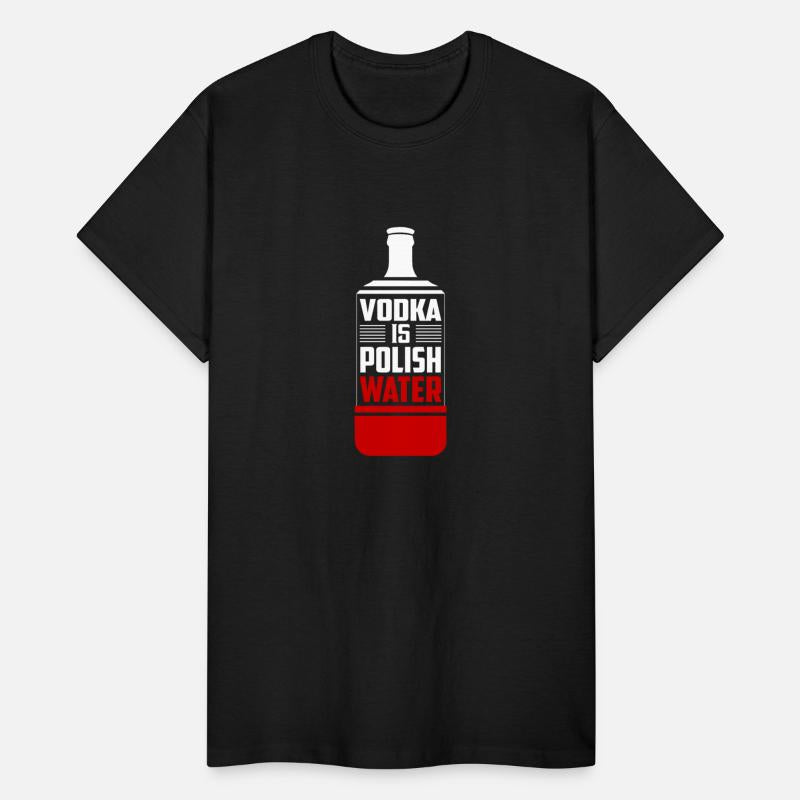 Vodka Is Polish Water Proud Poland Polska