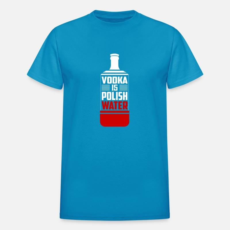 Vodka Is Polish Water Proud Poland Polska