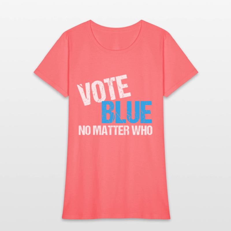 Vote Blue No Matter Who