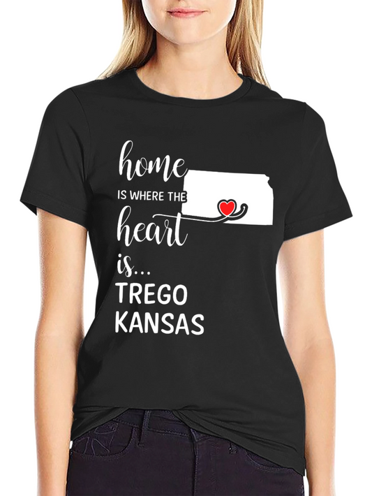Home is Where the Heart is Trego Kansas T-Shirt