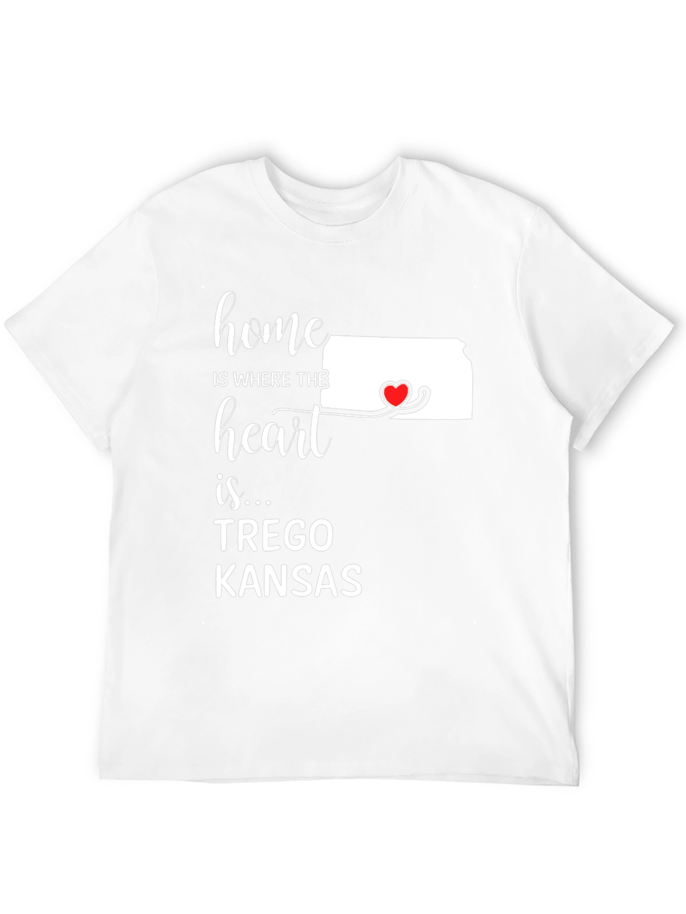 Home is Where the Heart is Trego Kansas T-Shirt