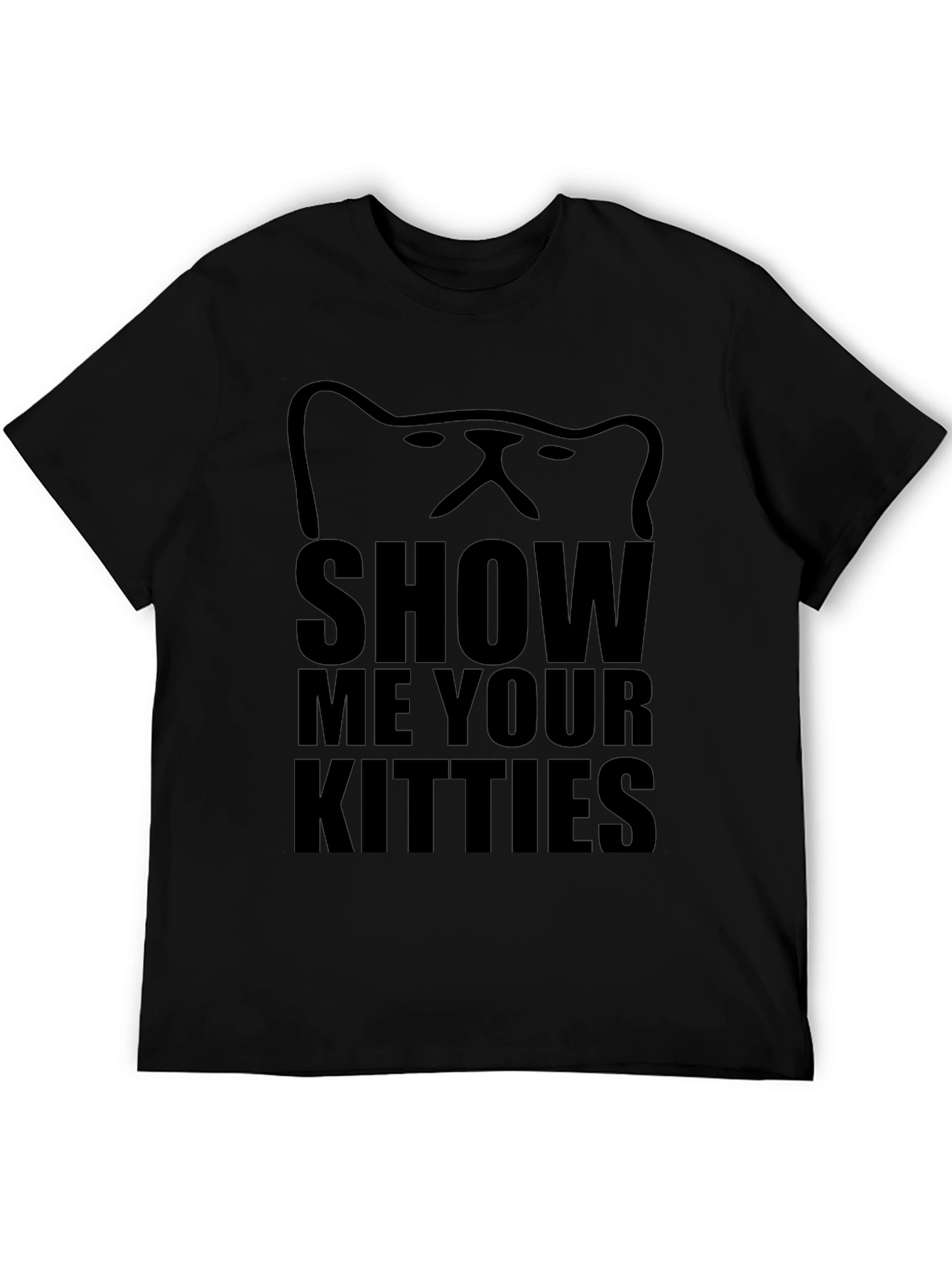 Show Me Your Kitties T-Shirt