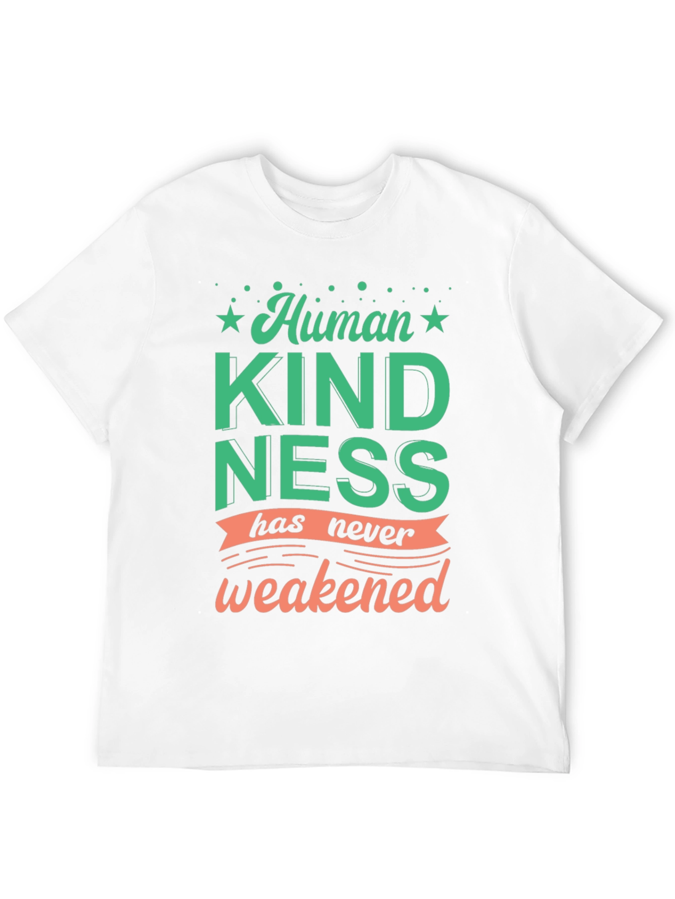 Human Kindness Graphic Tee - Positive Message Shirt