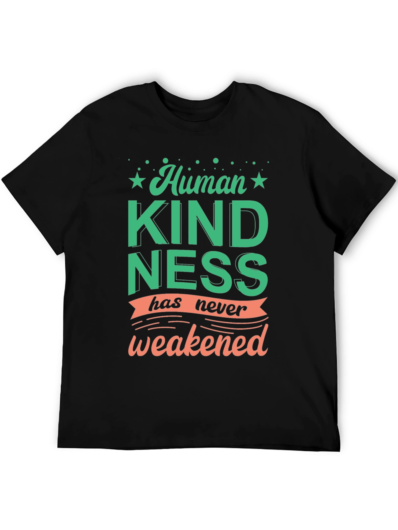 Human Kindness Graphic Tee - Positive Message Shirt