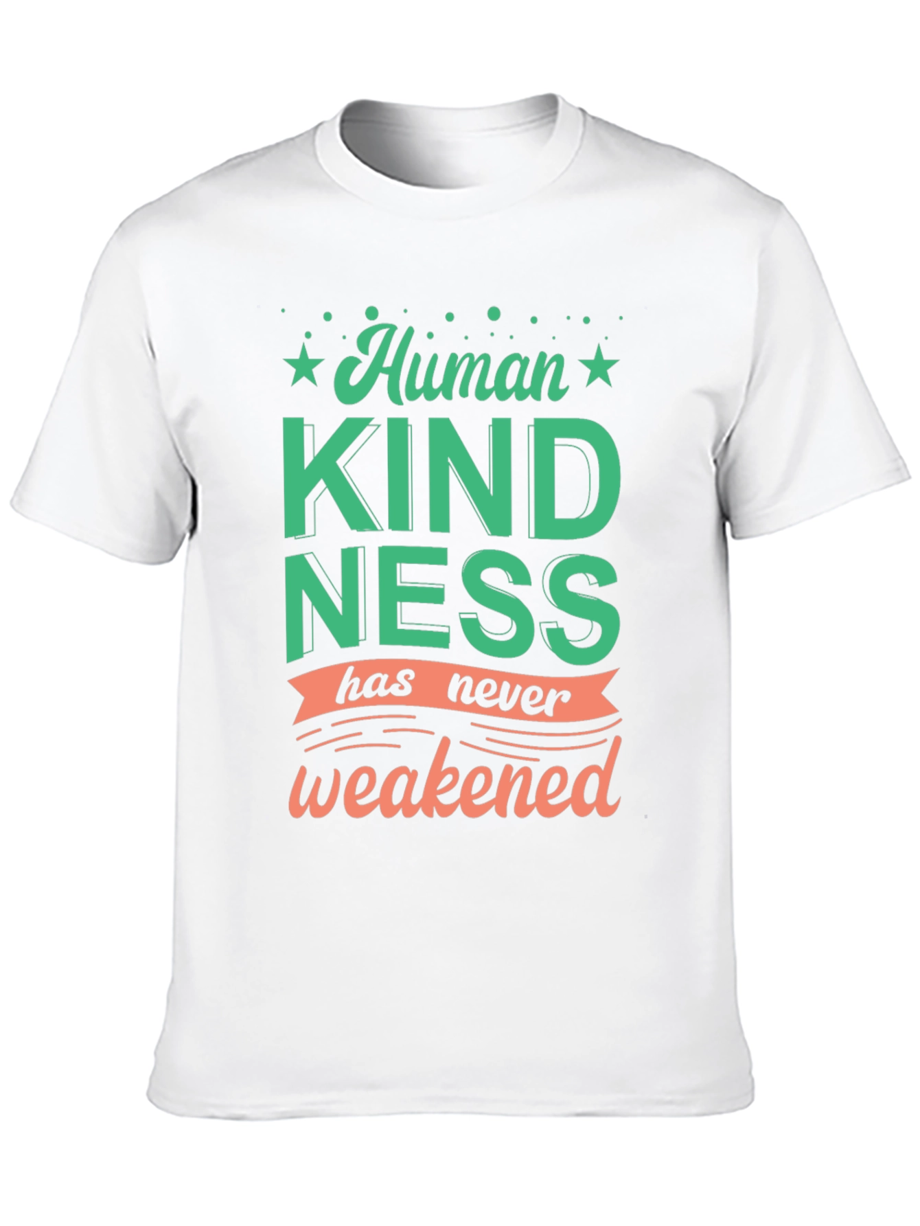 Human Kindness Graphic Tee - Positive Message Shirt