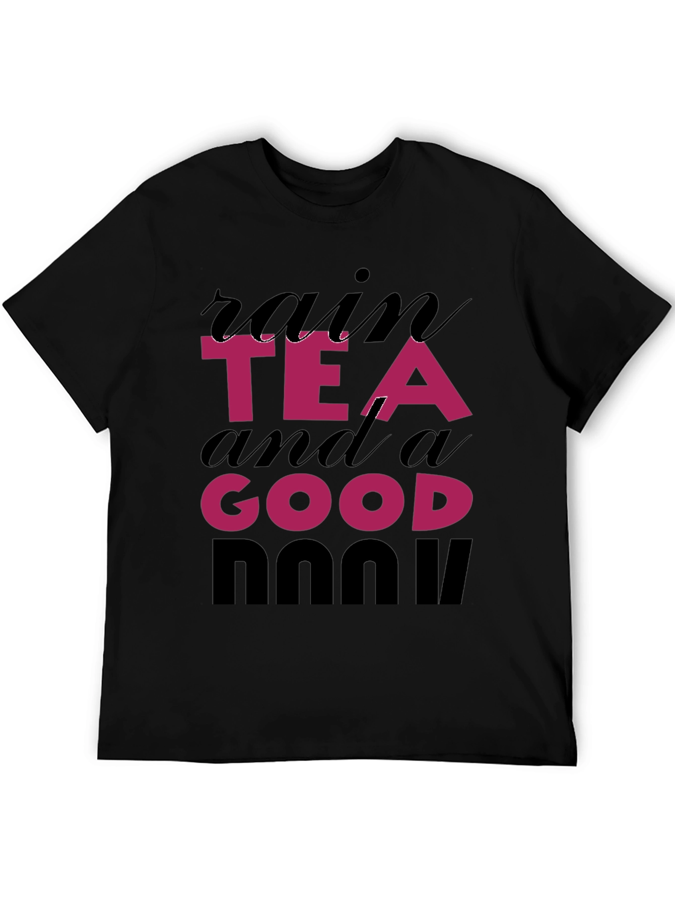 Rain Tea and a Good Book T-Shirt