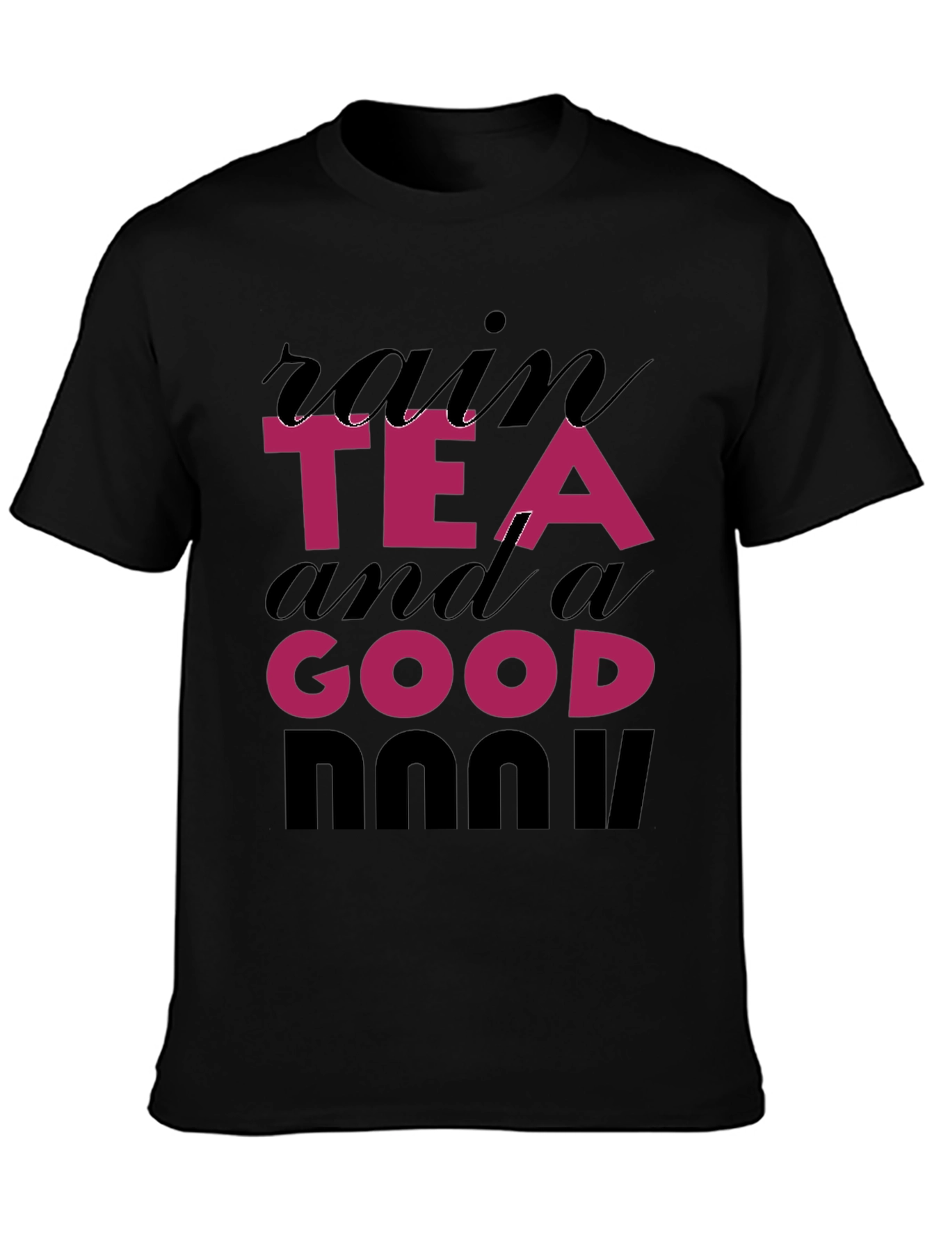 Rain Tea and a Good Book T-Shirt