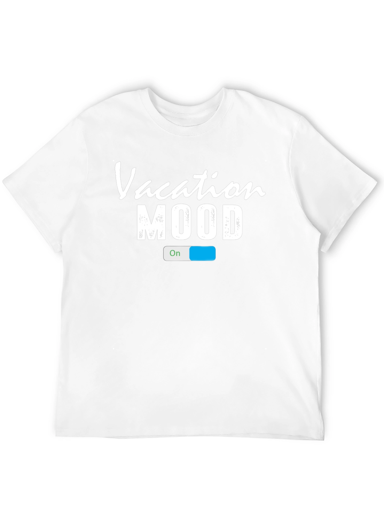Vacation Mood On T-Shirt - Casual Holiday Wear