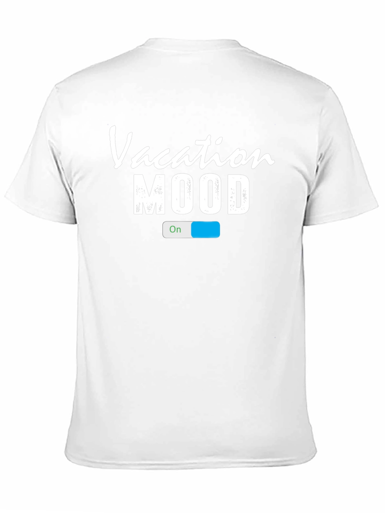 Vacation Mood On T-Shirt - Casual Holiday Wear