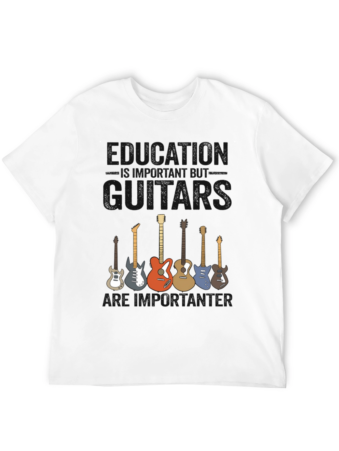 Guitars More Importanter T-Shirt