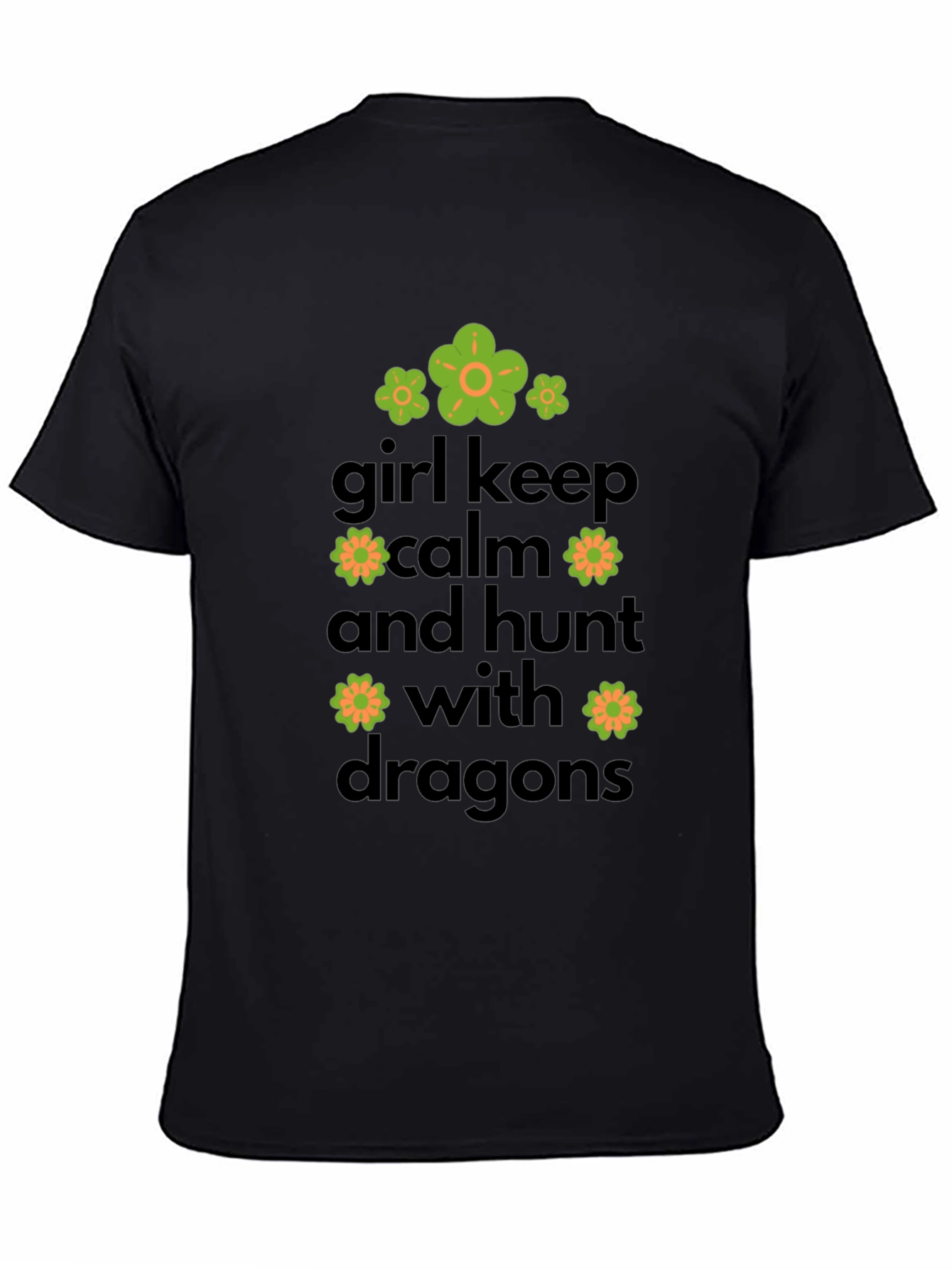 Girl Keep Calm & Hunt Dragons Graphic Tee