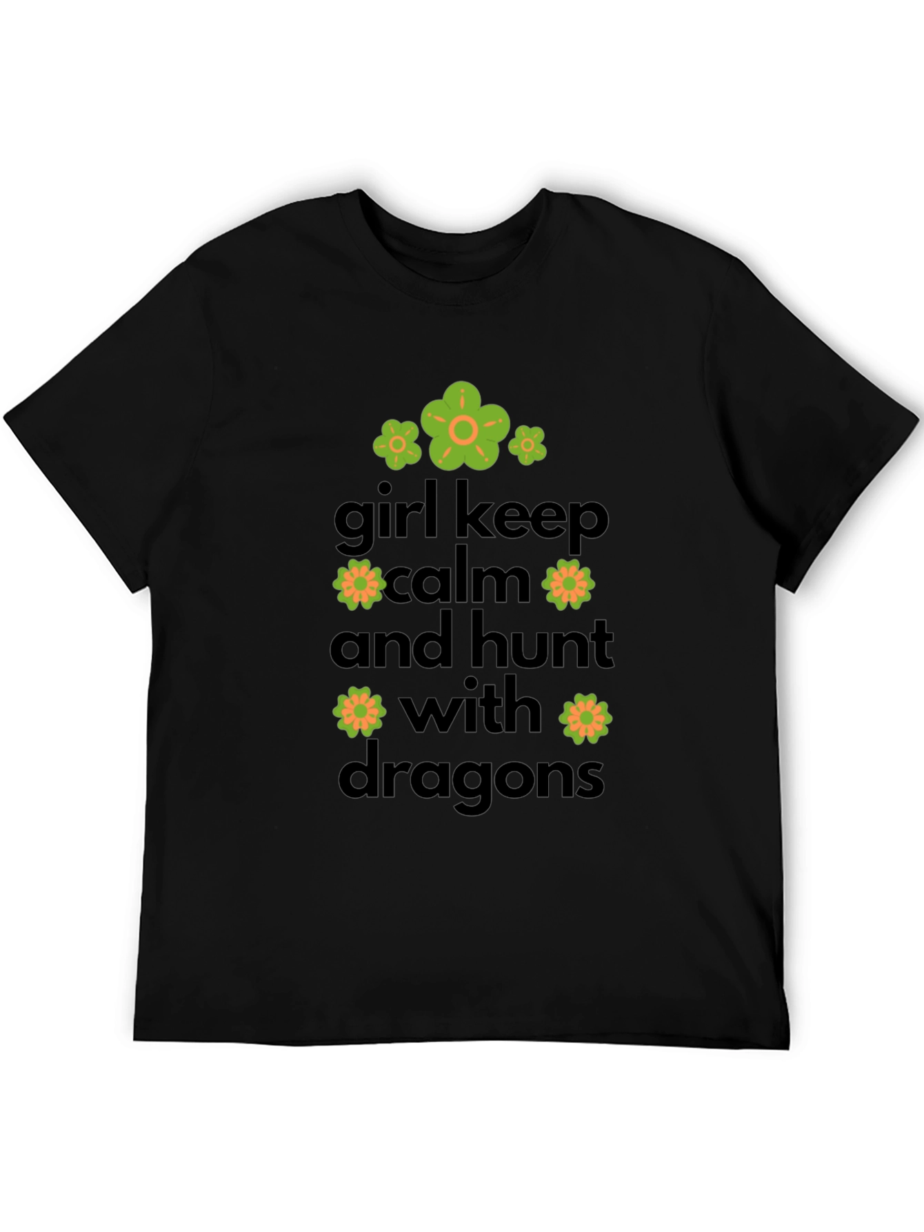 Girl Keep Calm & Hunt Dragons Graphic Tee