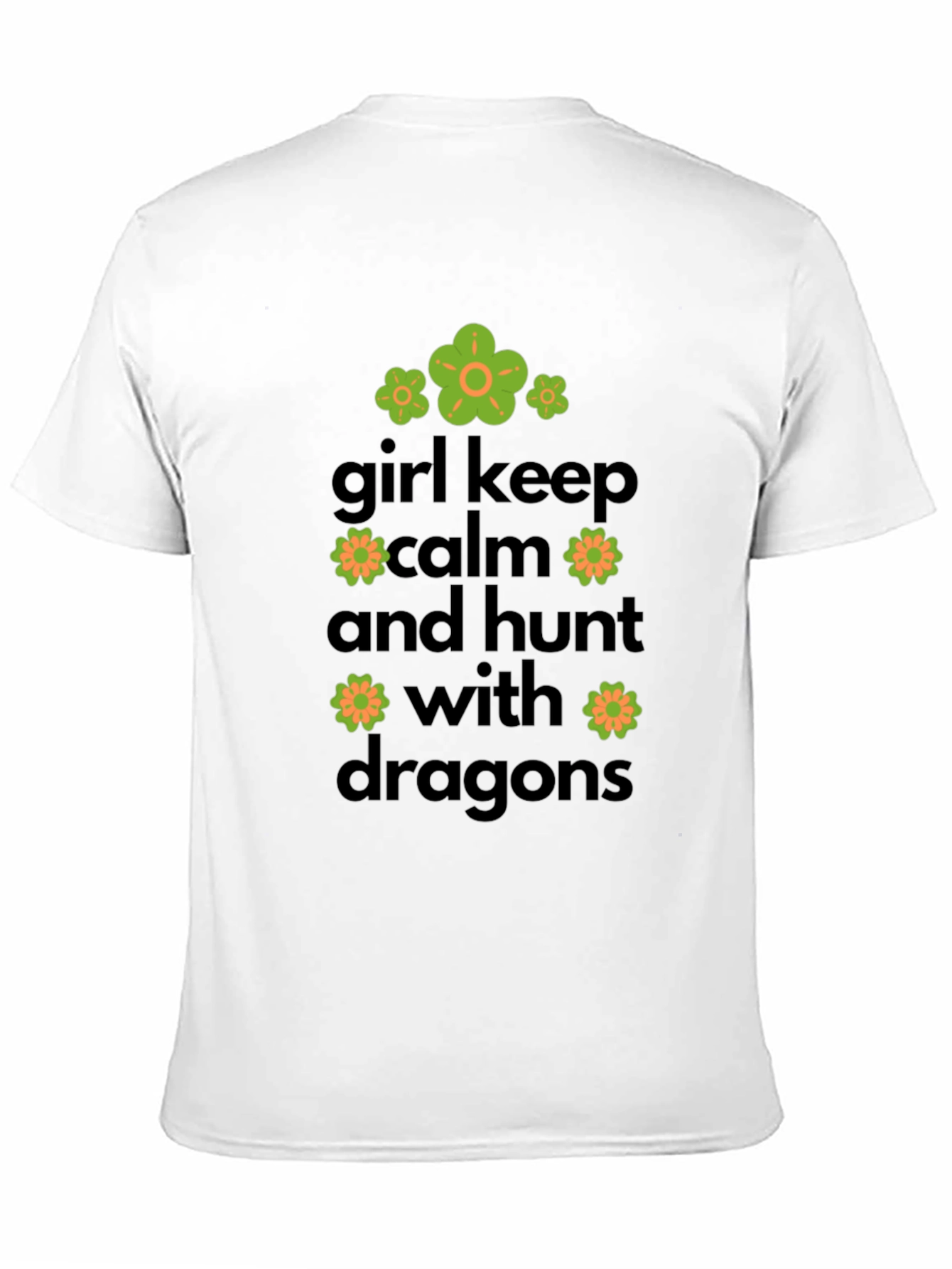 Girl Keep Calm & Hunt Dragons Graphic Tee