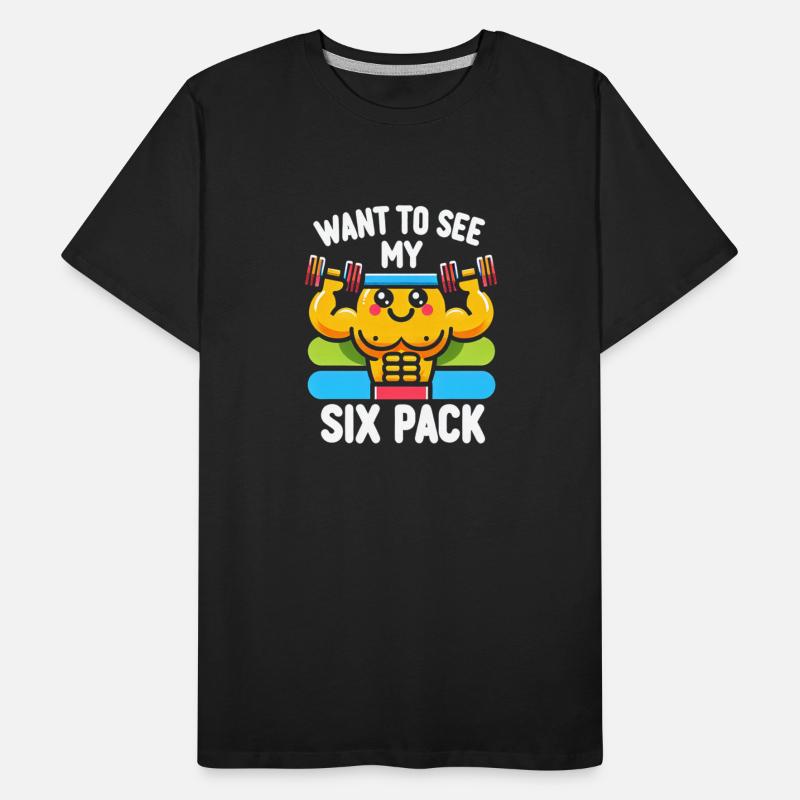 Want To See My Six Pack 5