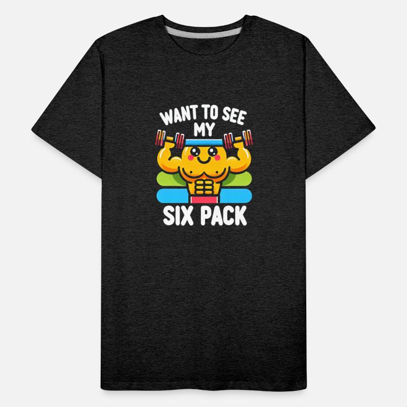 Want To See My Six Pack 5