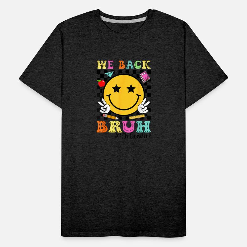 We Back Bruh 4th Graders Bruh We Back 4th Grade W