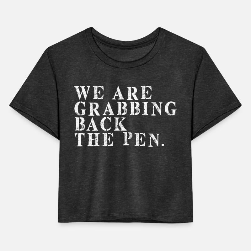 We re Grabbing Back the Pen