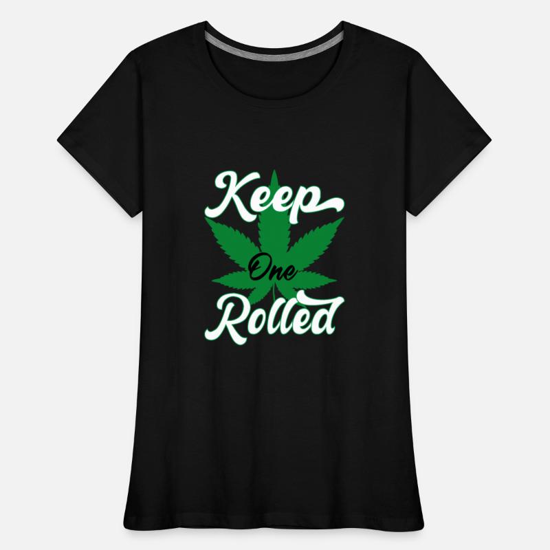 WEED, KEEP ONE ROLLED
