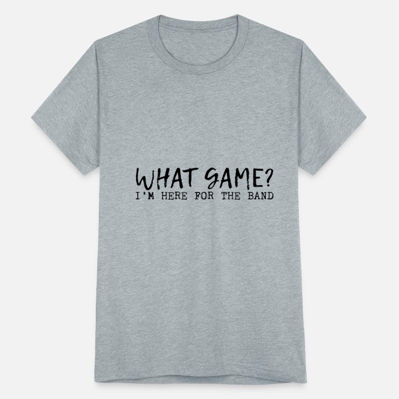 What Game, I'm Here For The Band