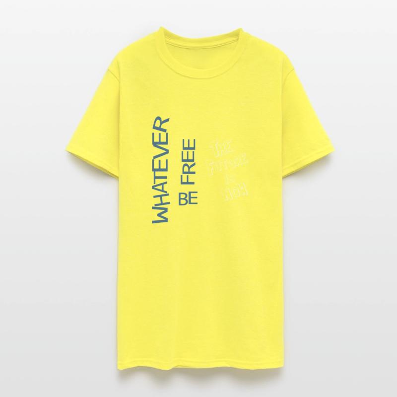 Whatever be free the future is now