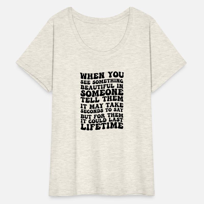 when you see something beautiful in someone