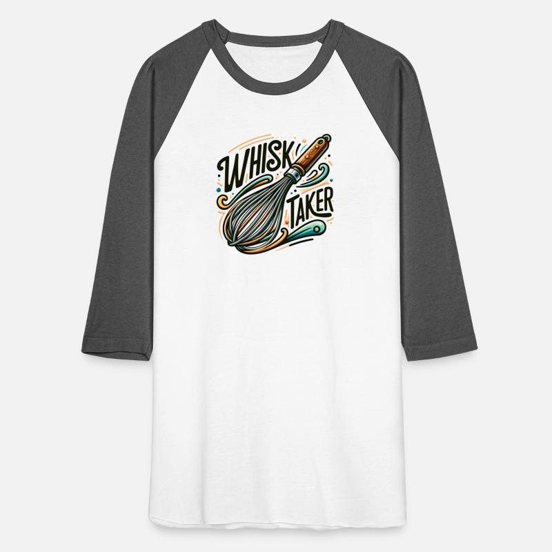 Whisk Taker, Take risks, whisk hard