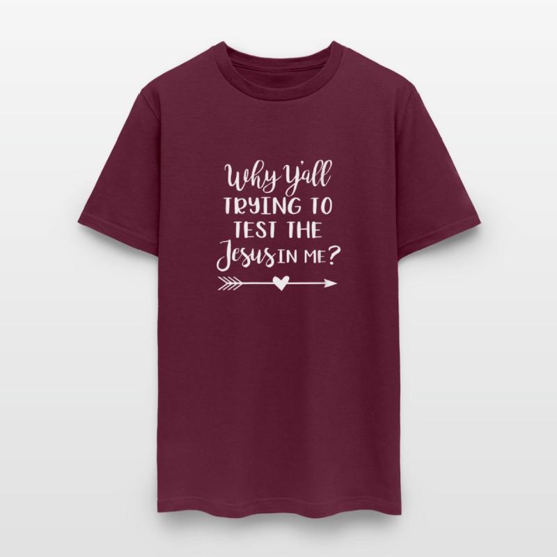 Why Y'all Trying To Test The Jesus In Me