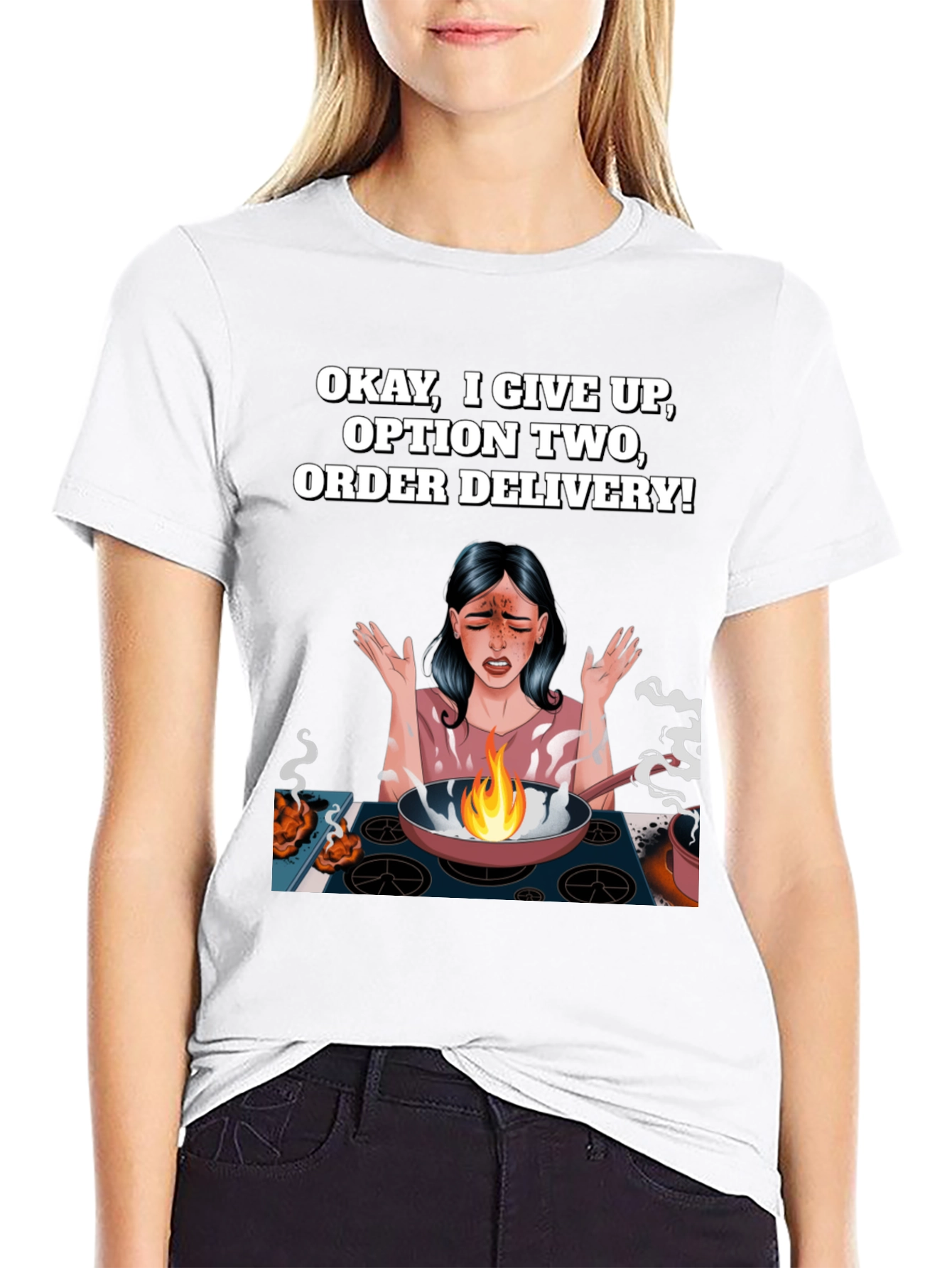 Okay I Give Up T-Shirt