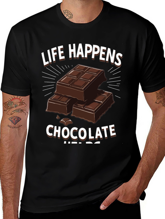 Life Happens Chocolate Helps Graphic T-Shirt