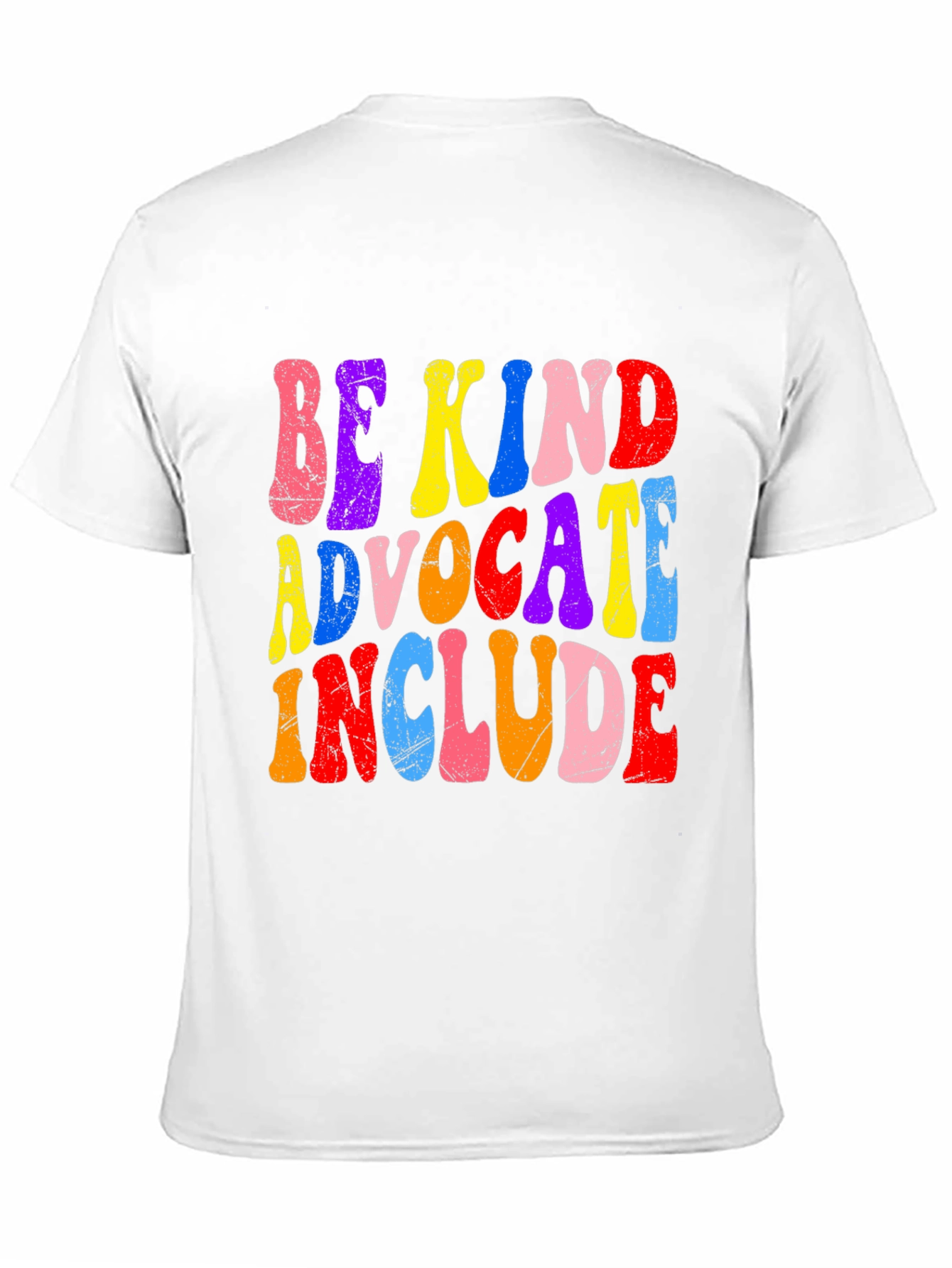 Be Kind Advocate Include Graphic Tee