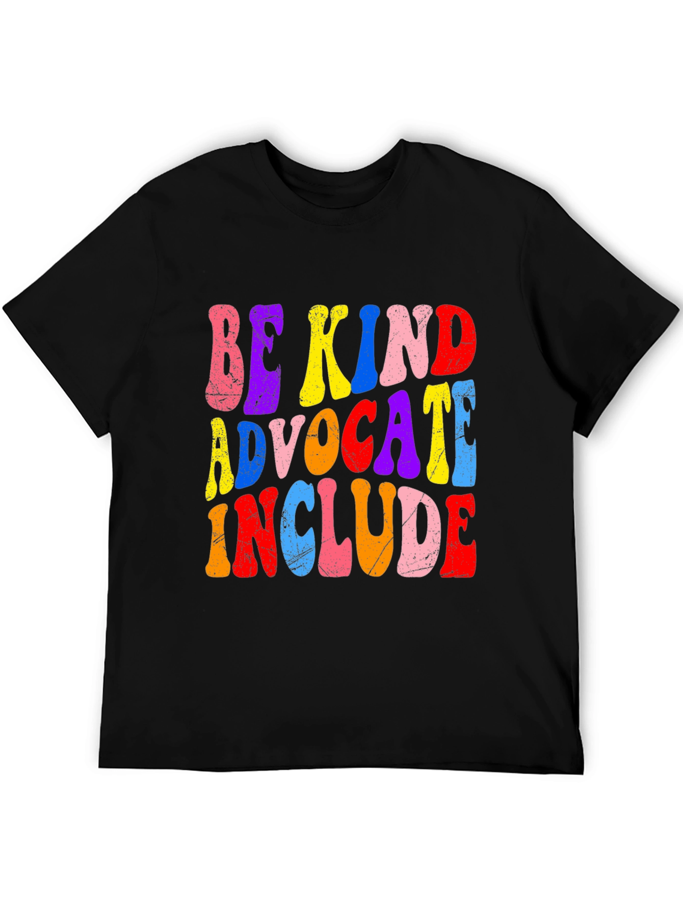 Be Kind Advocate Include Graphic Tee
