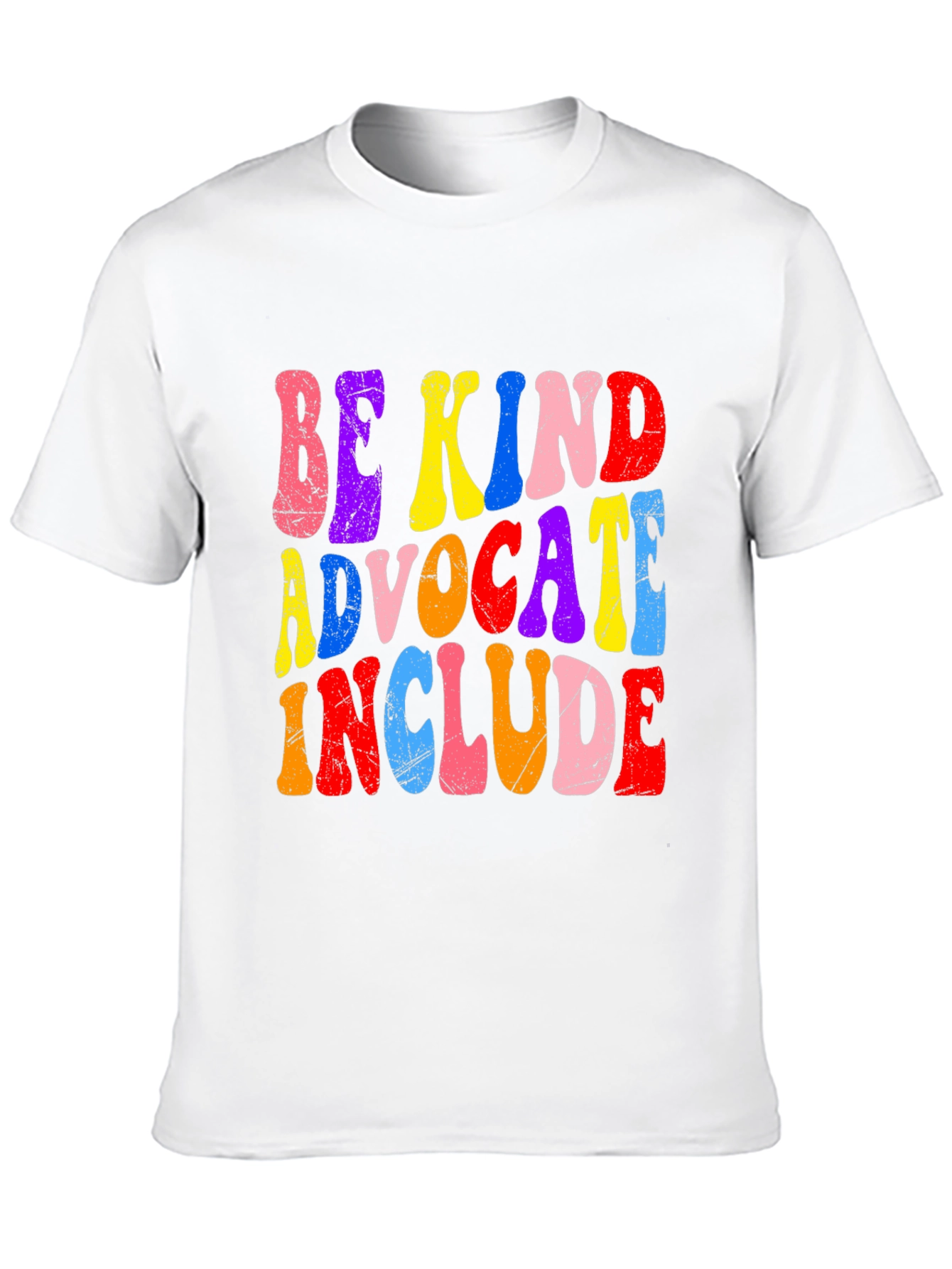Be Kind Advocate Include Graphic Tee