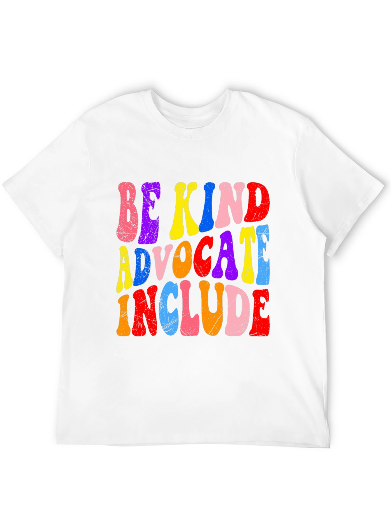 Be Kind Advocate Include Graphic Tee
