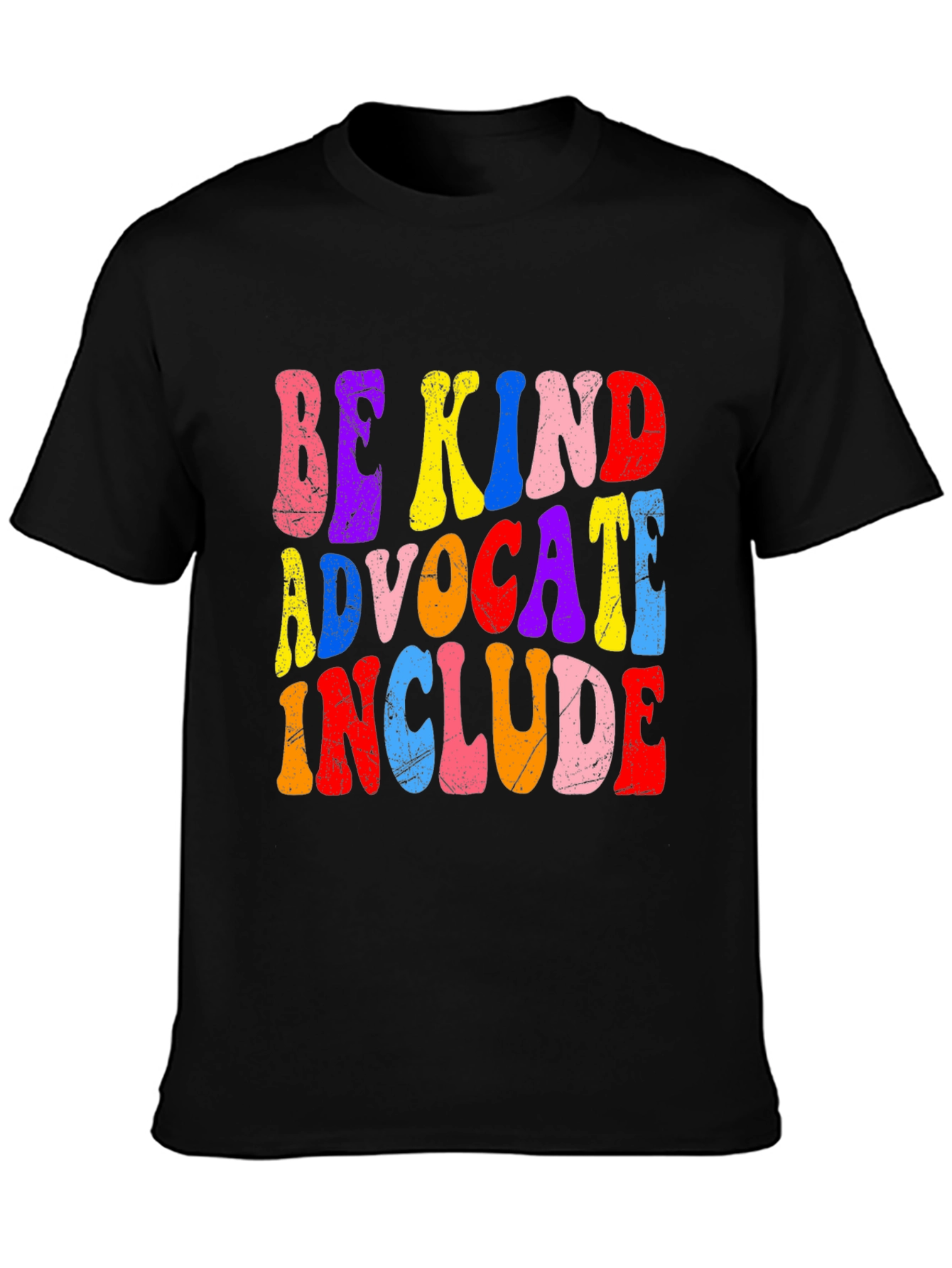 Be Kind Advocate Include Graphic Tee